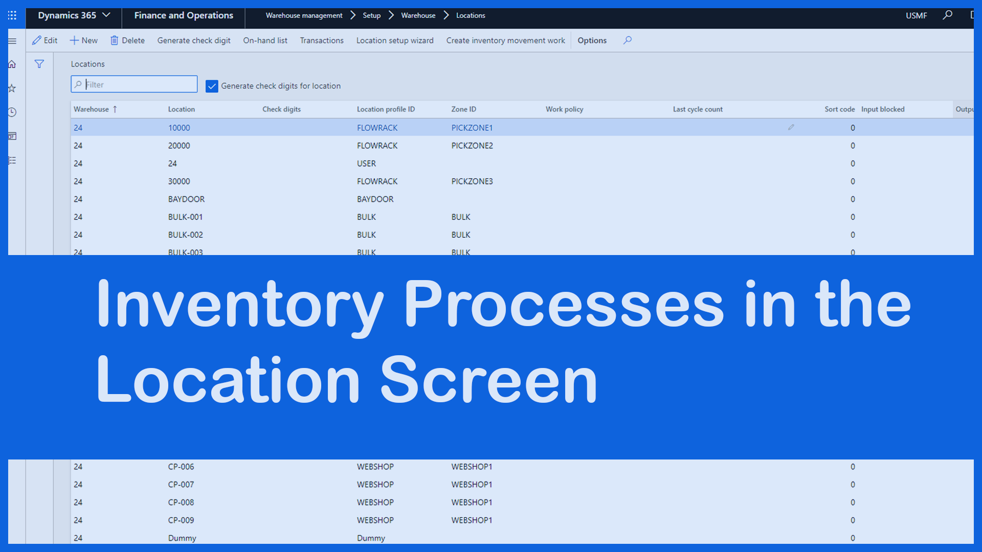 You are currently viewing Inventory Processes using the Location screen in Dynamics 365