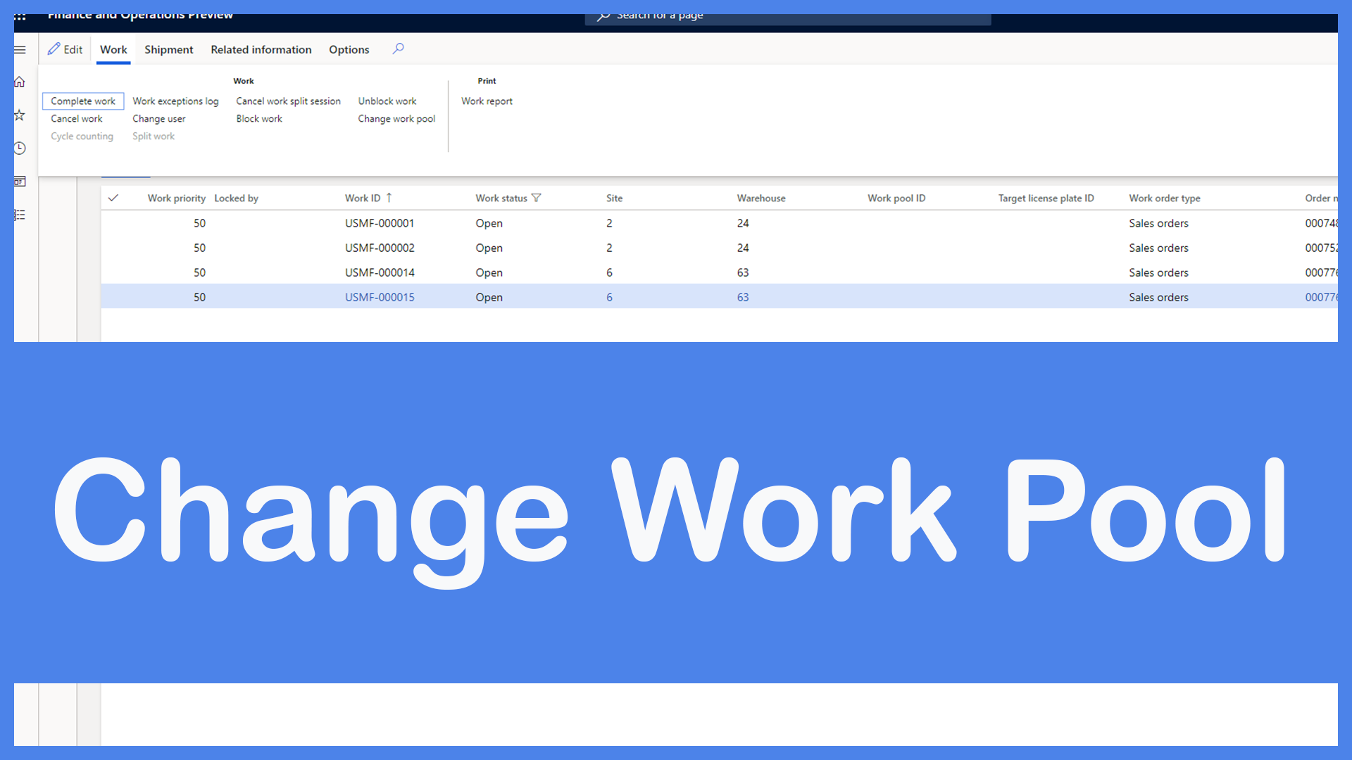 Read more about the article Change Work Pool in Advanced Warehouse Dynamics 365