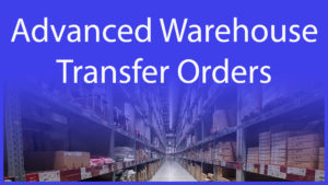 Read more about the article Advanced Warehouse Transfer Orders