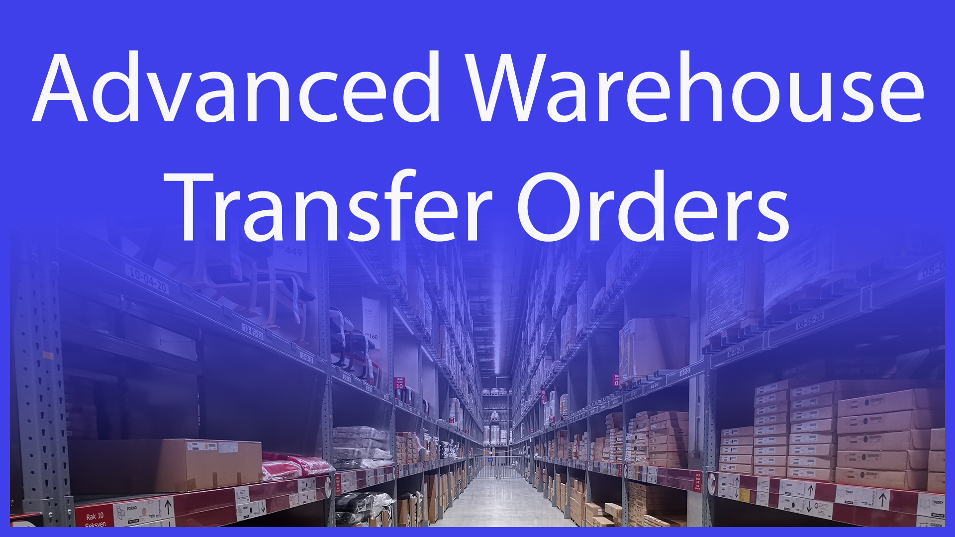 You are currently viewing Advanced Warehouse Transfer Orders