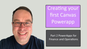 Read more about the article Creating your first Canvas Power App Part 2 Power apps for D365 Finance and Operations