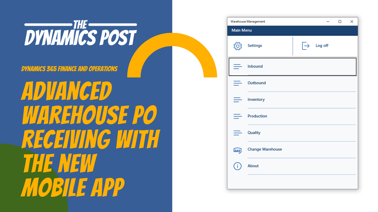 Read more about the article Advanced Warehouse Purchase Order Receiving With the New Warehouse Mobile App