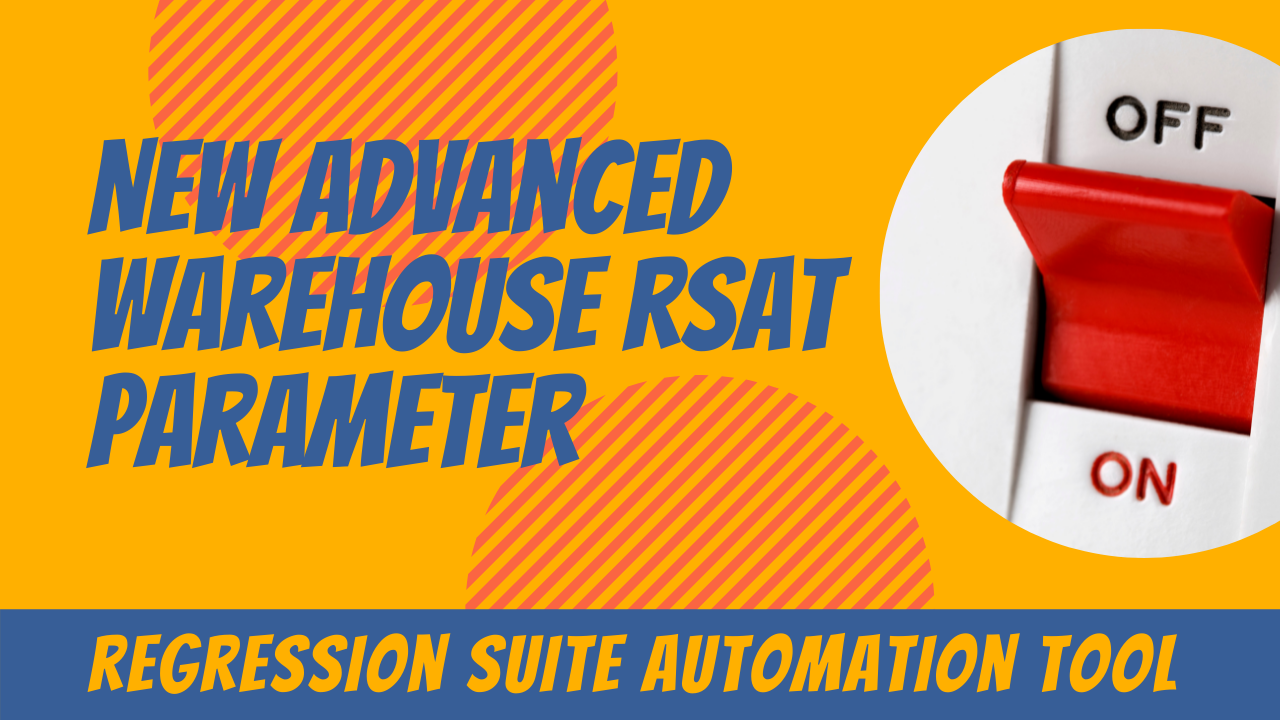 Read more about the article Regression Suite Automation tool with Advanced warehouse don’t miss this new parameter